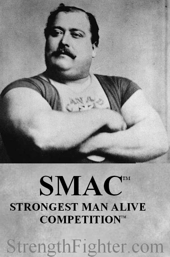 Strongest Man Alive Competition™ SMAC™